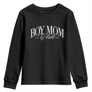 Boy Mom Club 2026 Youth Sweatshirt Funny Mother's Day Gift TS11 Black Print Your Wear