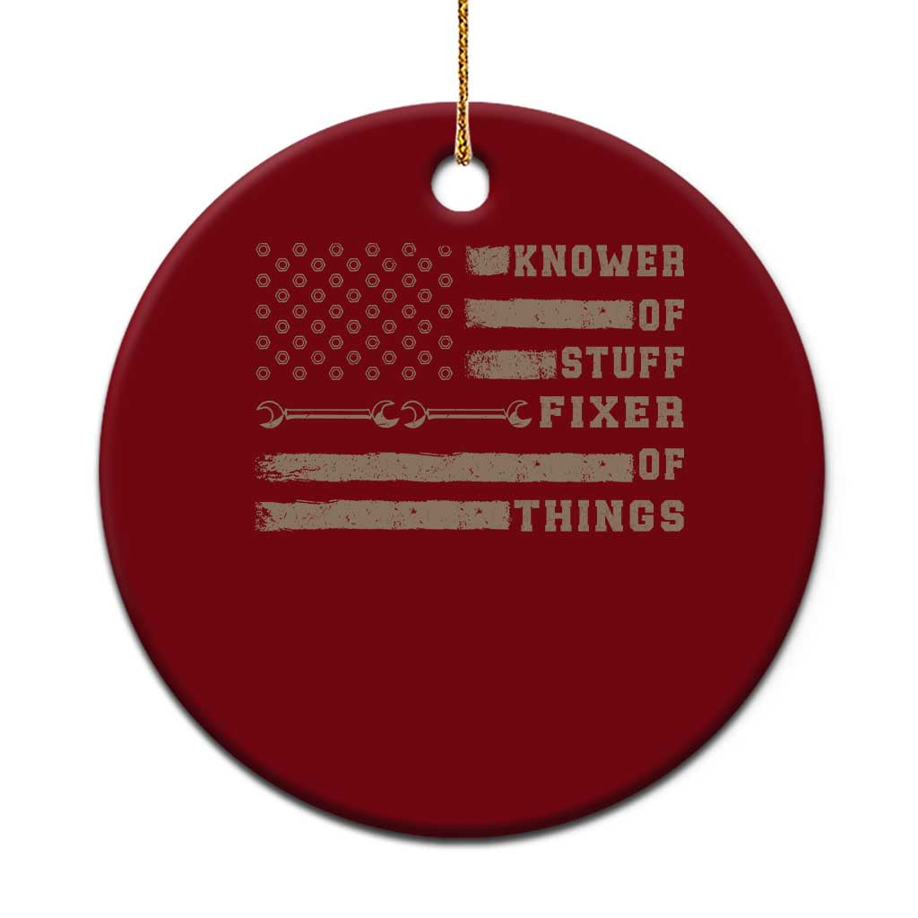 Knower Of Stuff Fixer Of Things Ceramic Ornament Funny Handyman Dad Husband Vintage American Flag TS11 1pc Red Print Your Wear