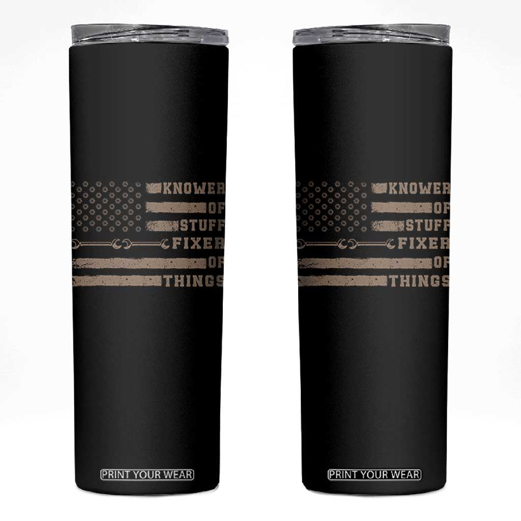 Knower Of Stuff Fixer Of Things Skinny Tumbler Funny Handyman Dad Husband Vintage American Flag TS11 Black Print Your Wear