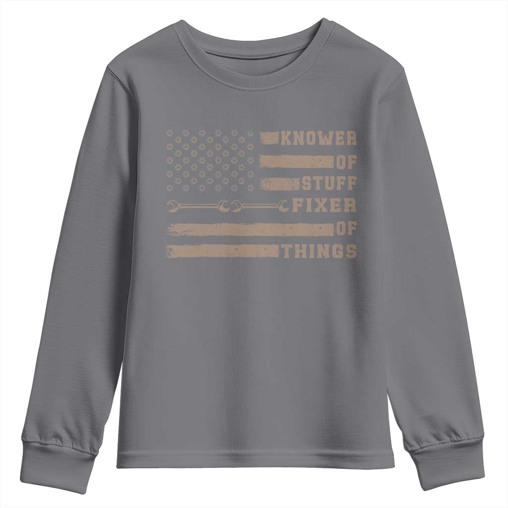 Knower Of Stuff Fixer Of Things Youth Sweatshirt Funny Handyman Dad Husband Vintage American Flag TS11 Charcoal Print Your Wear