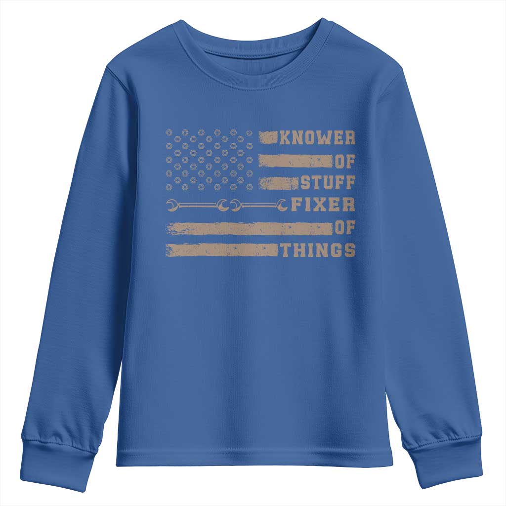 Knower Of Stuff Fixer Of Things Youth Sweatshirt Funny Handyman Dad Husband Vintage American Flag TS11 Royal Blue Print Your Wear