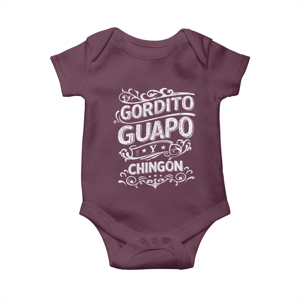 Gordito Guapo y Chingon Baby Onesie Funny Mexican Spanish Saying TS11 Maroon Print Your Wear