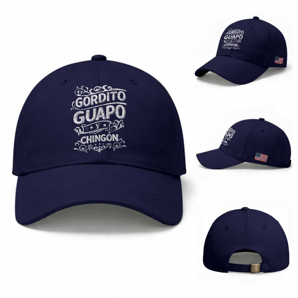 Gordito Guapo y Chingon Baseball Cap Funny Mexican Spanish Saying TS11 Baseball Cap Universal Fit Dark Blue Print Your Wear