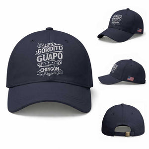 Gordito Guapo y Chingon Baseball Cap Funny Mexican Spanish Saying TS11 Baseball Cap Universal Fit Navy Print Your Wear