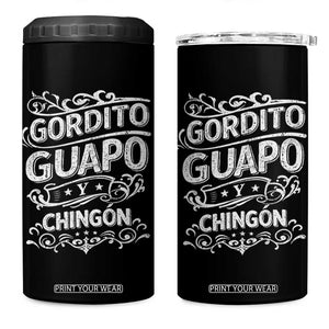 Gordito Guapo y Chingon 4 in 1 Can Cooler Tumbler Funny Mexican Spanish Saying TS11 One Size: 16 oz Black Print Your Wear