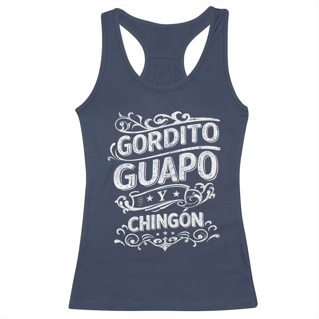 Gordito Guapo y Chingon Racerback Tank Top Funny Mexican Spanish Saying TS11 Navy Print Your Wear