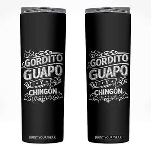 Gordito Guapo y Chingon Skinny Tumbler Funny Mexican Spanish Saying TS11 Black Print Your Wear