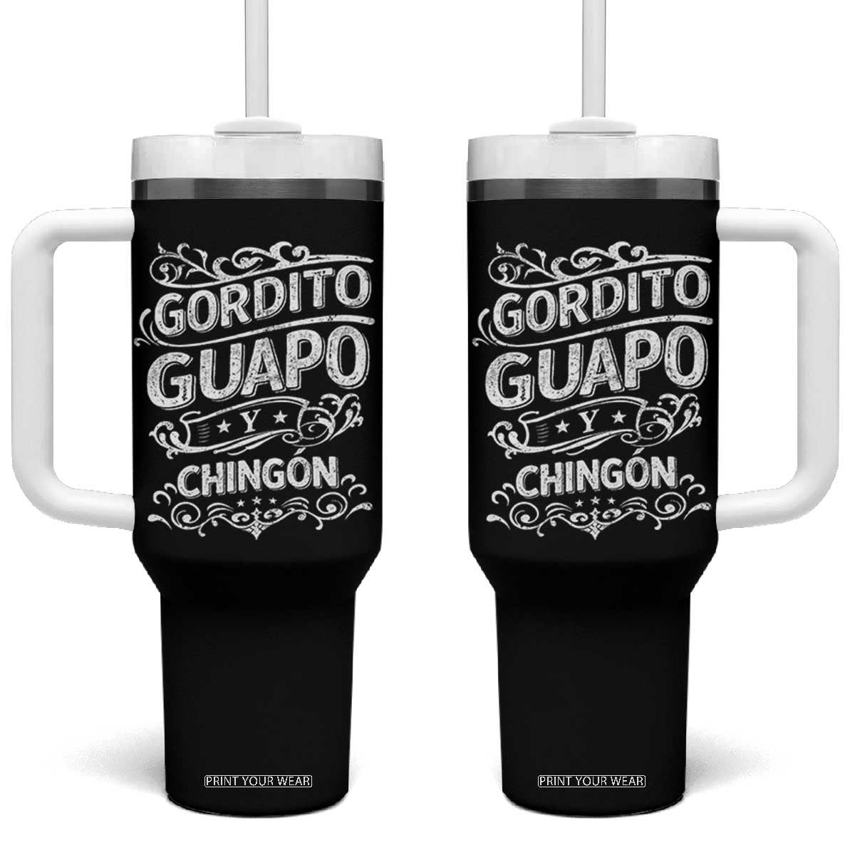 Gordito Guapo y Chingon Tumbler With Handle Funny Mexican Spanish Saying TS11 One Size: 40 oz Black Print Your Wear