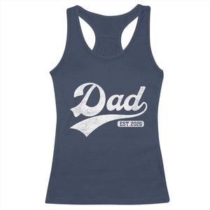 Dad Est 2026 Racerback Tank Top Funny New Dad Baby Announcement TS11 Navy Print Your Wear