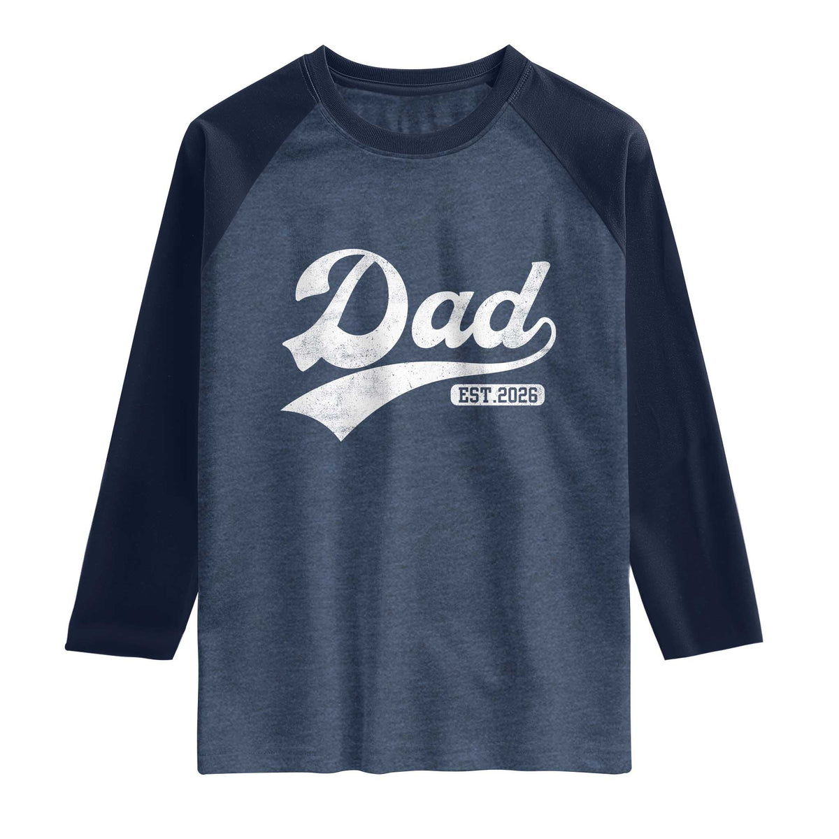Dad Est 2026 Raglan Shirt Funny New Dad Baby Announcement TS11 Heather Denim Navy Print Your Wear