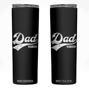 Dad Est 2026 Skinny Tumbler Funny New Dad Baby Announcement TS11 Black Print Your Wear
