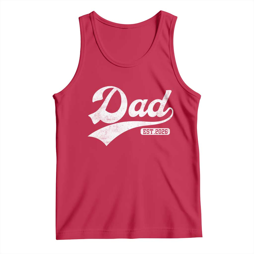 Dad Est 2026 Tank Top Funny New Dad Baby Announcement TS11 Red Print Your Wear