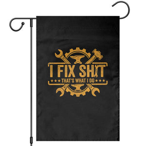 I Fix Shit Thats What I Do Garden Flag Funny Work Fathers Day TS11 Black Print Your Wear