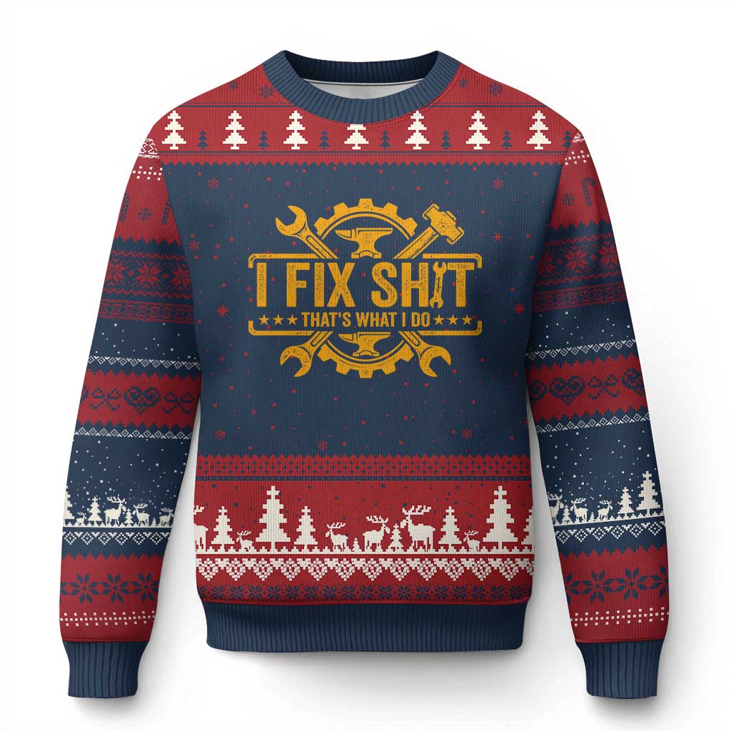 I Fix Shit Thats What I Do Ugly Christmas Sweater Funny Work Fathers Day TS11 Navy Red Print Your Wear