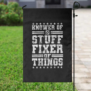 Knower Of Stuff Fixer Of Things Garden Flag Funny Handyman Mechanic Dad TS11 Print Your Wear