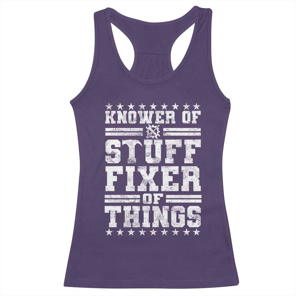 Knower Of Stuff Fixer Of Things Racerback Tank Top Funny Handyman Mechanic Dad TS11 Purple Print Your Wear