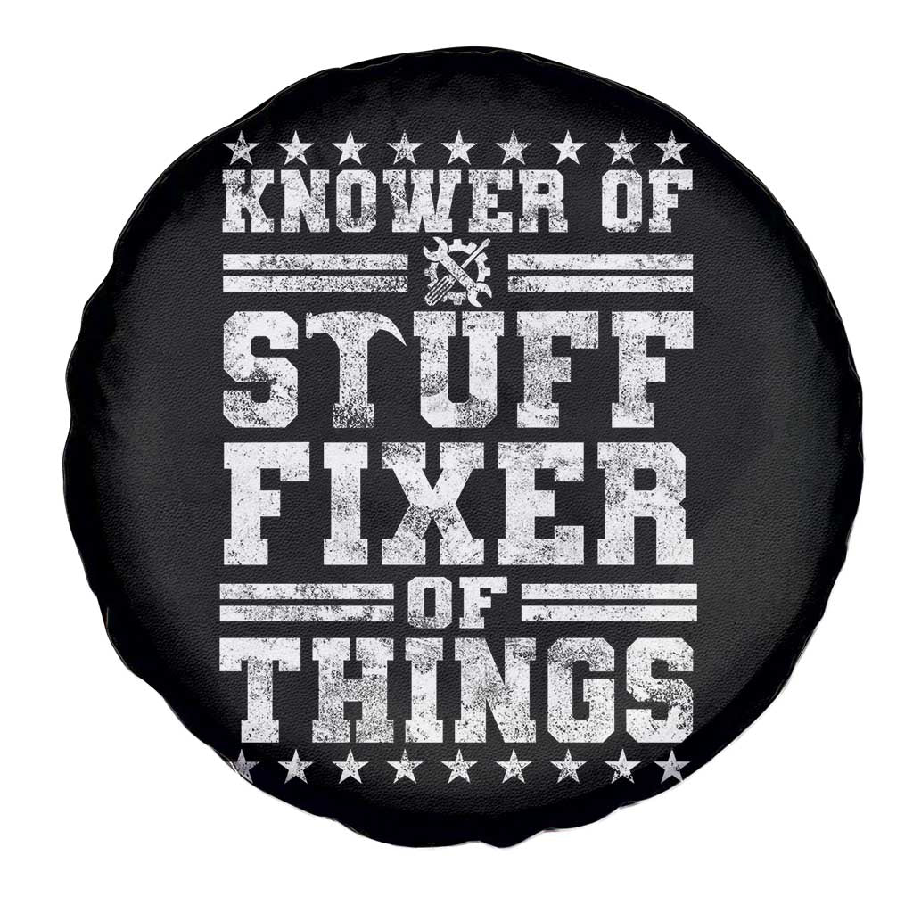 Knower Of Stuff Fixer Of Things Spare Tire Cover Funny Handyman Mechanic Dad TS11 Print Your Wear