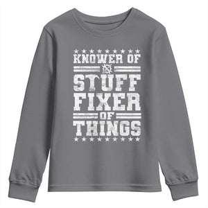 Knower Of Stuff Fixer Of Things Youth Sweatshirt Funny Handyman Mechanic Dad TS11 Charcoal Print Your Wear