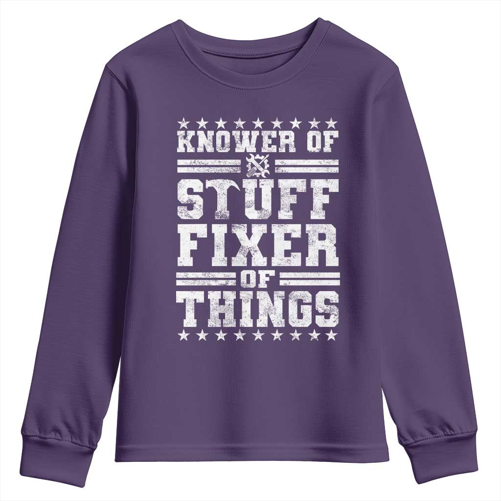 Knower Of Stuff Fixer Of Things Youth Sweatshirt Funny Handyman Mechanic Dad TS11 Purple Print Your Wear
