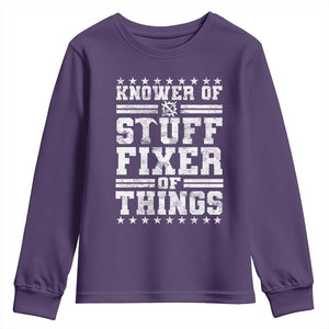 Knower Of Stuff Fixer Of Things Youth Sweatshirt Funny Handyman Mechanic Dad TS11 Purple Print Your Wear