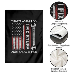 Thats What I Do I Fix Stuff And I Know Things Garden Flag Funny Mechanic Engineer Vintage American Flag TS11 Print Your Wear