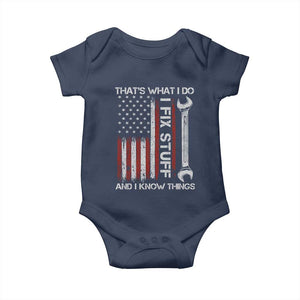 Thats What I Do I Fix Stuff And I Know Things Baby Onesie Funny Mechanic Engineer Vintage American Flag TS11 Navy Print Your Wear