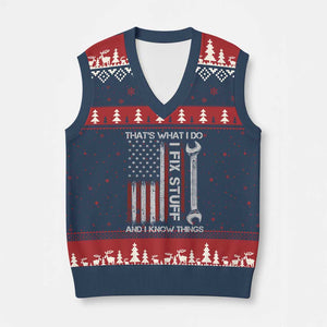 Thats What I Do I Fix Stuff And I Know Things V-Neck Knit Sweater Vest Funny Mechanic Engineer Vintage American Flag TS11 Navy Red Print Your Wear