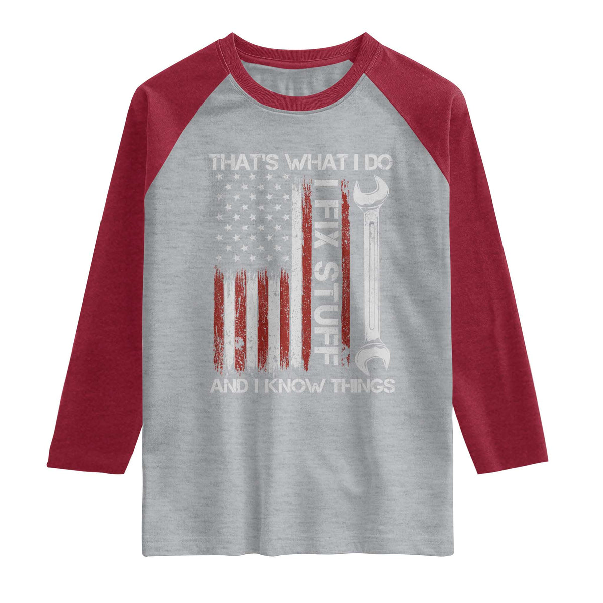 Thats What I Do I Fix Stuff And I Know Things Raglan Shirt Funny Mechanic Engineer Vintage American Flag TS11 Heather Gray Heather Red Print Your Wear