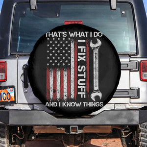 Thats What I Do I Fix Stuff And I Know Things Spare Tire Cover Funny Mechanic Engineer Vintage American Flag TS11 No hole Black Print Your Wear