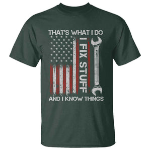 Thats What I Do I Fix Stuff And I Know Things T Shirt Funny Mechanic Engineer Vintage American Flag TS11 Dark Forest Green Print Your Wear