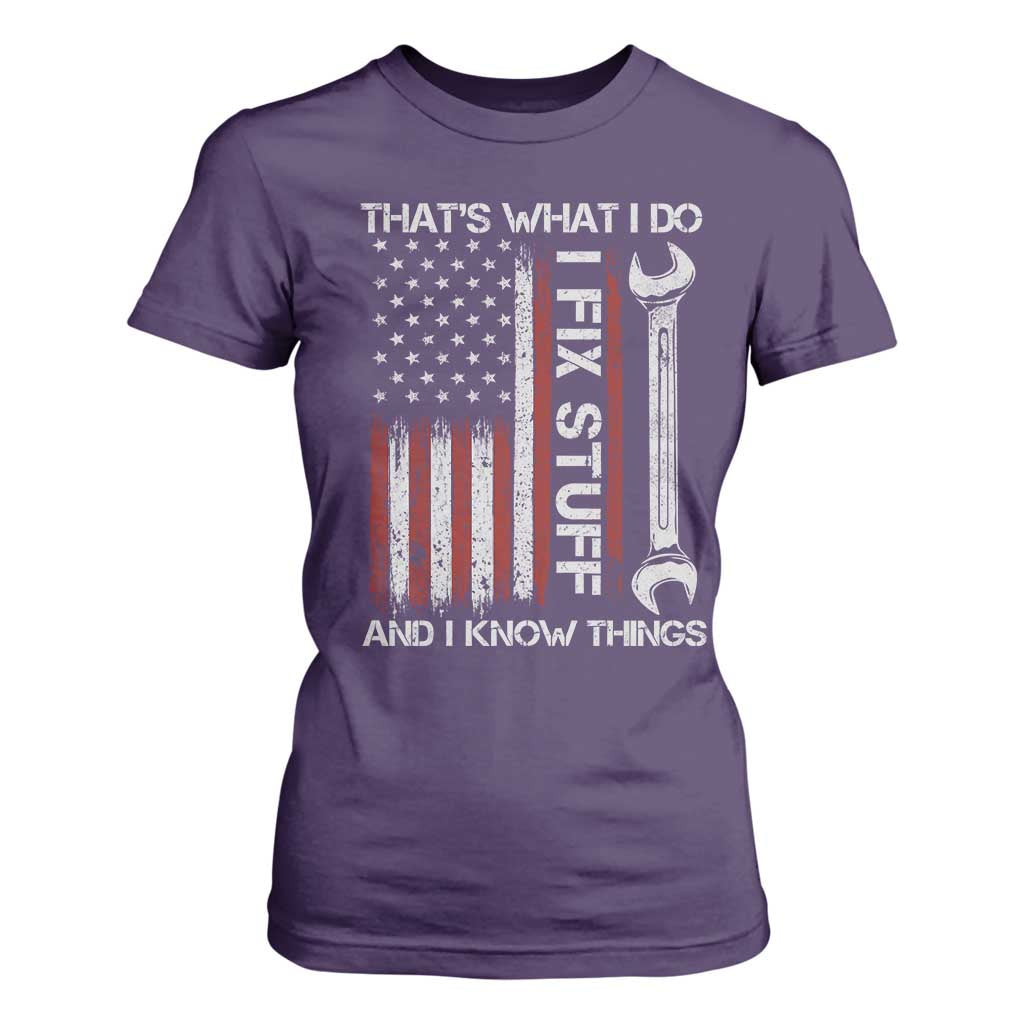 Thats What I Do I Fix Stuff And I Know Things T Shirt For Women Funny Mechanic Engineer Vintage American Flag TS11 Purple Print Your Wear