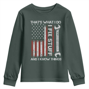Thats What I Do I Fix Stuff And I Know Things Youth Sweatshirt Funny Mechanic Engineer Vintage American Flag TS11 Dark Forest Green Print Your Wear