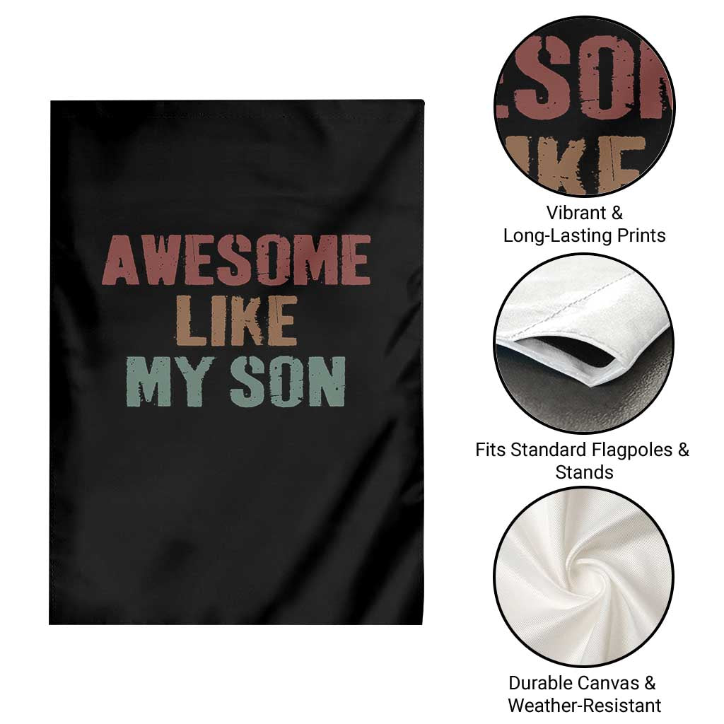 Awesome Like My Son Garden Flag Funny Proud Dad Mom TS11 Print Your Wear