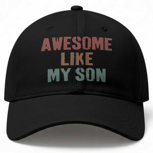 Awesome Like My Son Baseball Cap Funny Proud Dad Mom TS11 Print Your Wear