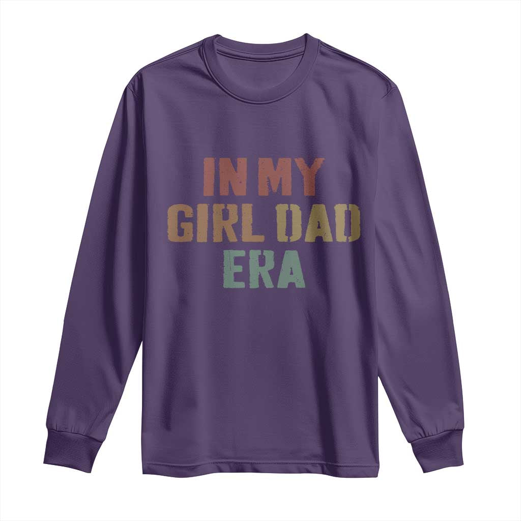 In My Girl Dad Era Long Sleeve Shirt Retro Fathers Day Gifts TS11 Purple Print Your Wear