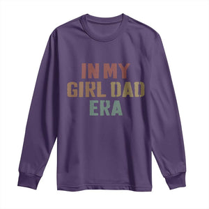 In My Girl Dad Era Long Sleeve Shirt Retro Fathers Day Gifts TS11 Purple Print Your Wear