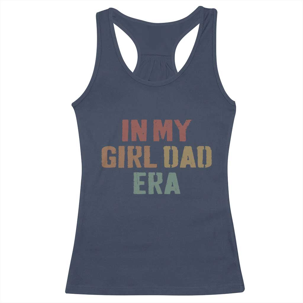 In My Girl Dad Era Racerback Tank Top Retro Fathers Day Gifts TS11 Navy Print Your Wear