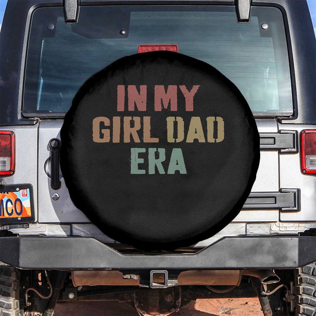 In My Girl Dad Era Spare Tire Cover Retro Fathers Day Gifts TS11 No hole Black Print Your Wear