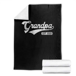 Grandpa Est 2026 Throw Blanket New Grandpa Paternity Father's Day TS11 Black Print Your Wear