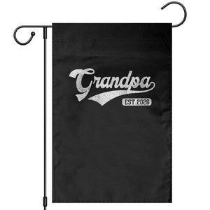 Grandpa Est 2026 Garden Flag New Grandpa Paternity Father's Day TS11 Black Print Your Wear