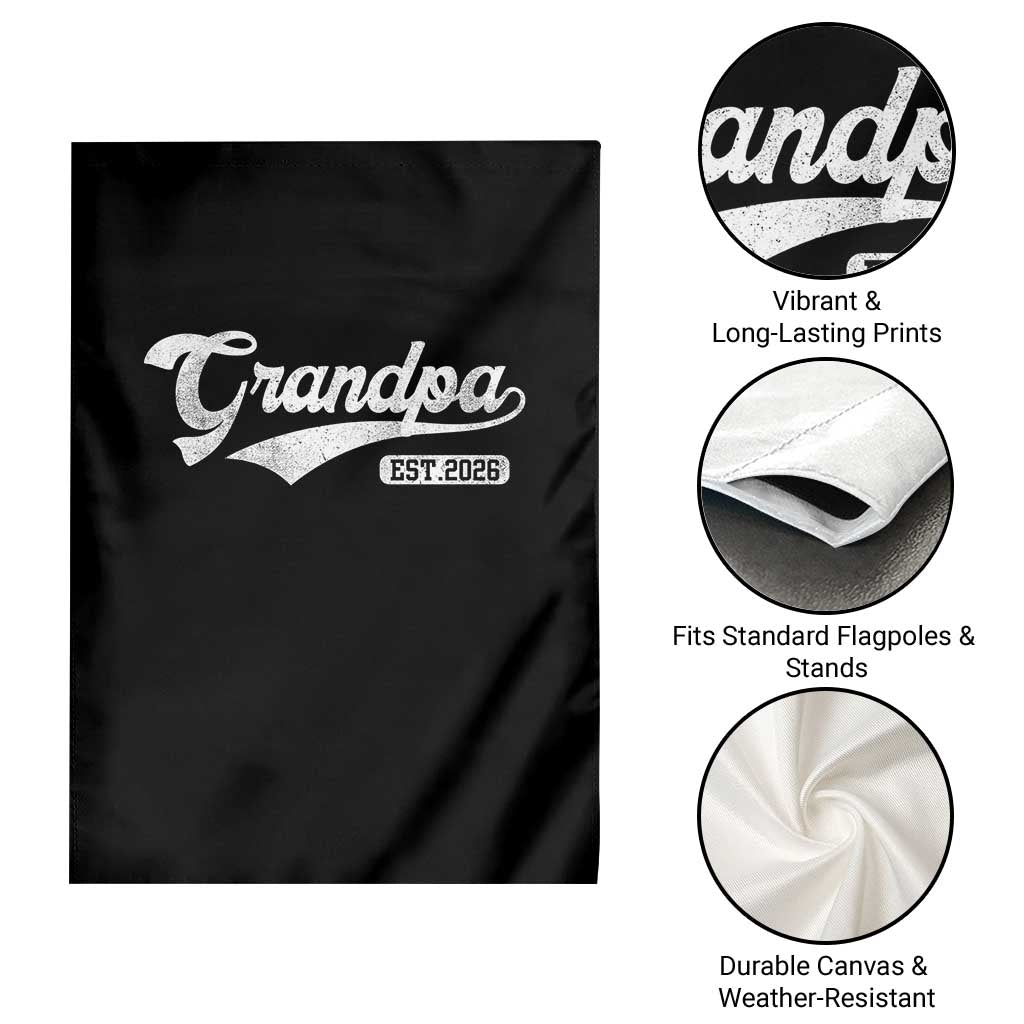 Grandpa Est 2026 Garden Flag New Grandpa Paternity Father's Day TS11 Print Your Wear