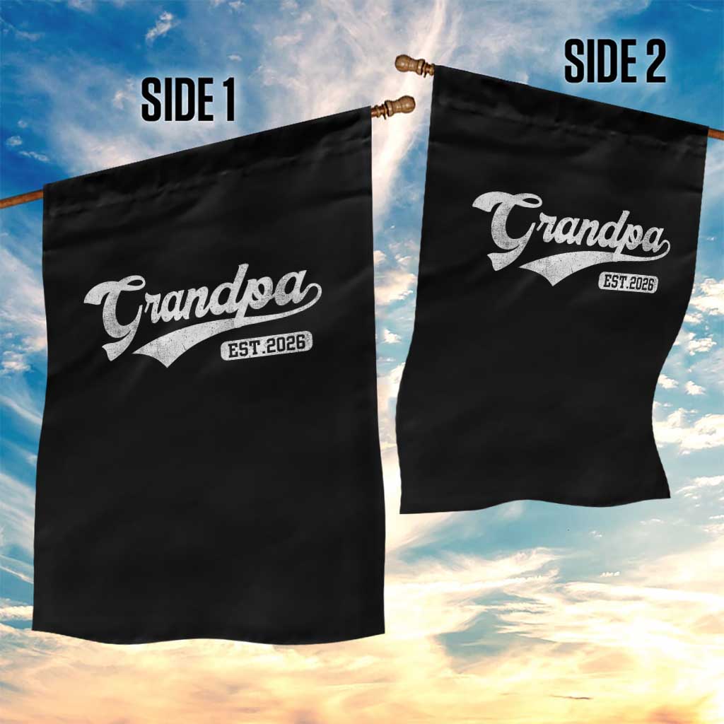 Grandpa Est 2026 Garden Flag New Grandpa Paternity Father's Day TS11 Print Your Wear