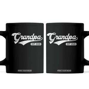 Grandpa Est 2026 Coffee Mug New Grandpa Paternity Father's Day TS11 Black Print Your Wear