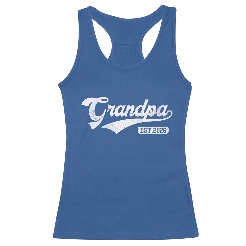Grandpa Est 2026 Racerback Tank Top New Grandpa Paternity Father's Day TS11 Royal Blue Print Your Wear