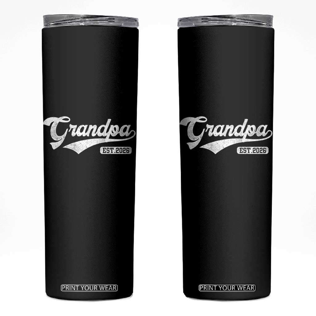 Grandpa Est 2026 Skinny Tumbler New Grandpa Paternity Father's Day TS11 Black Print Your Wear