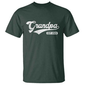 Grandpa Est 2026 T Shirt New Grandpa Paternity Father's Day TS11 Dark Forest Green Print Your Wear