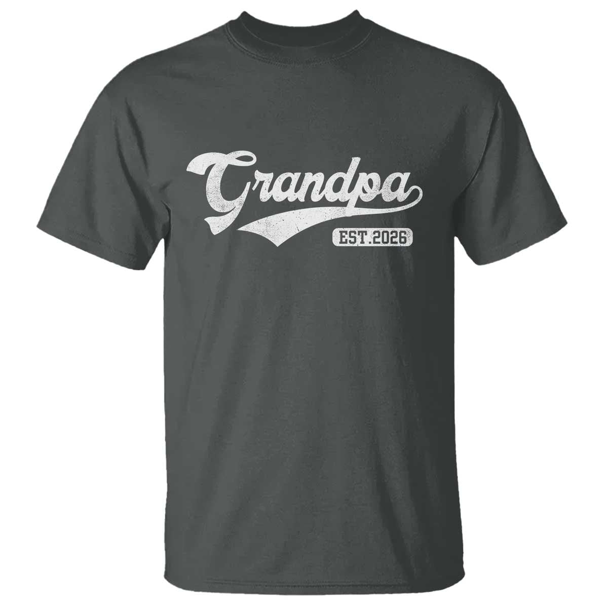 Grandpa Est 2026 T Shirt New Grandpa Paternity Father's Day TS11 Dark Heather Print Your Wear