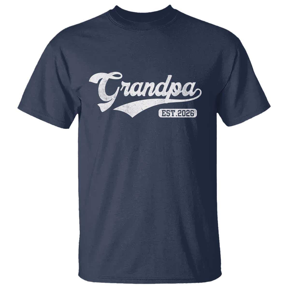 Grandpa Est 2026 T Shirt New Grandpa Paternity Father's Day TS11 Navy Print Your Wear