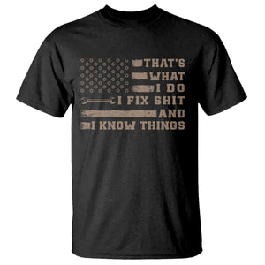 Thats What I Do I Fix Shit And I Know Things T Shirt Funny Mechanic American Flag TS11 Black Print Your Wear