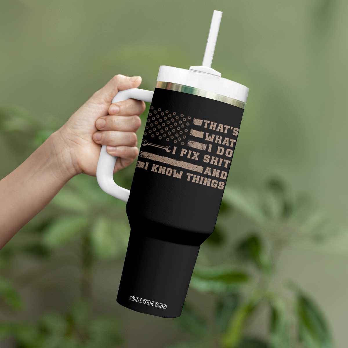 Thats What I Do I Fix Shit And I Know Things Tumbler With Handle Funny Mechanic American Flag TS11 Print Your Wear